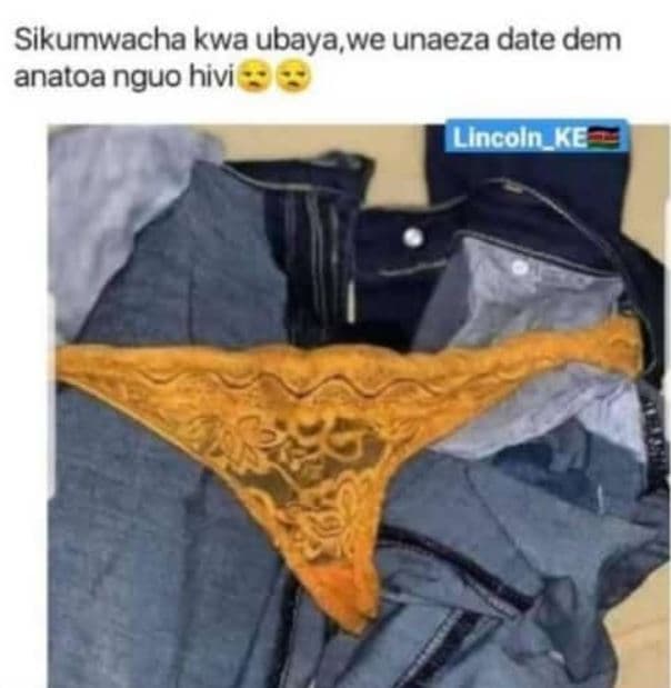 Sikumwacha kwa ubaya,we unaeza date dem anatoa nguo hivi uncoln_ke