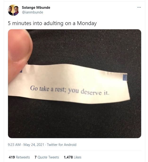 Solange mbunde ianmbunde minutes into adulting on a monday go take a rest you de