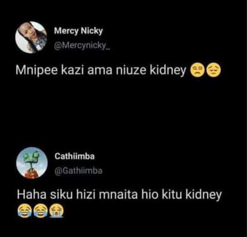 Mercy nicky mercynicky mnipee kazi ama niuze kidney cathiimba gathilmba haha sik