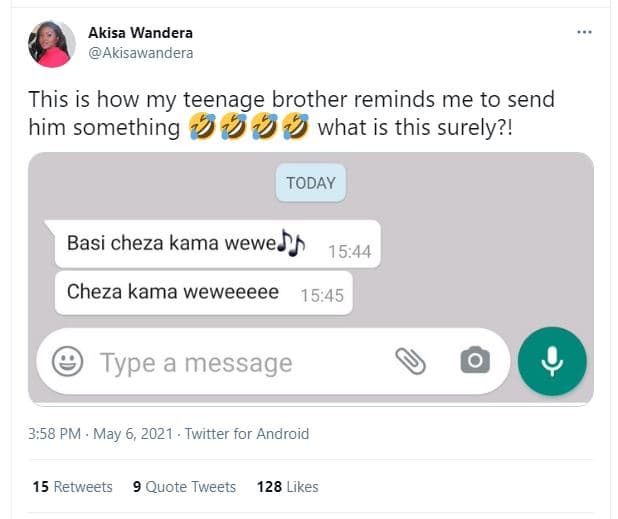 Akisa wandera akisawandera this is how my teenage brother reminds me to send him