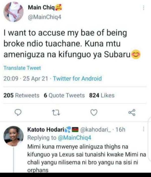 Main chiq mainchiq4 want to accuse my bae of being broke ndio tuachane. kuna mtu