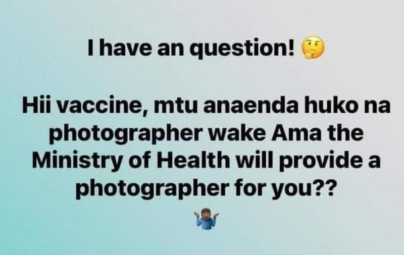 Ihave an question! hii vaccine, mtu anaenda huko na photographer wake ama the mi