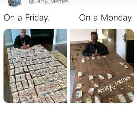 Laly_iveies on a friday on a monday memes larg_