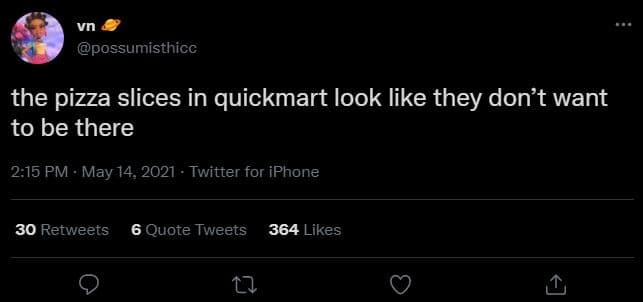 Vn possumisthicc the pizza slices in quickmart iook like they don't want to be t