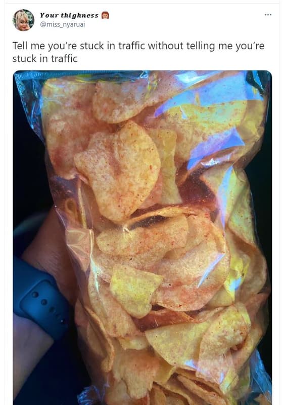 Your thighness miss_nyarual tell me you're stuck in traffic without telling me y