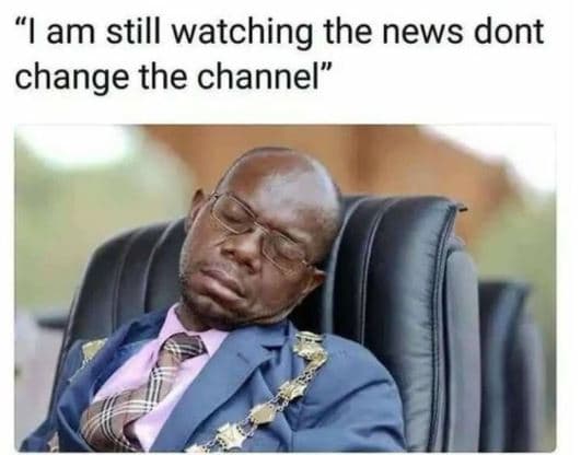 Am still watching the news dont change the channel