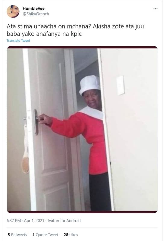 Humblevee shikuoranch ata stima unaacha on mchana? akisha zote ata juu baba yako