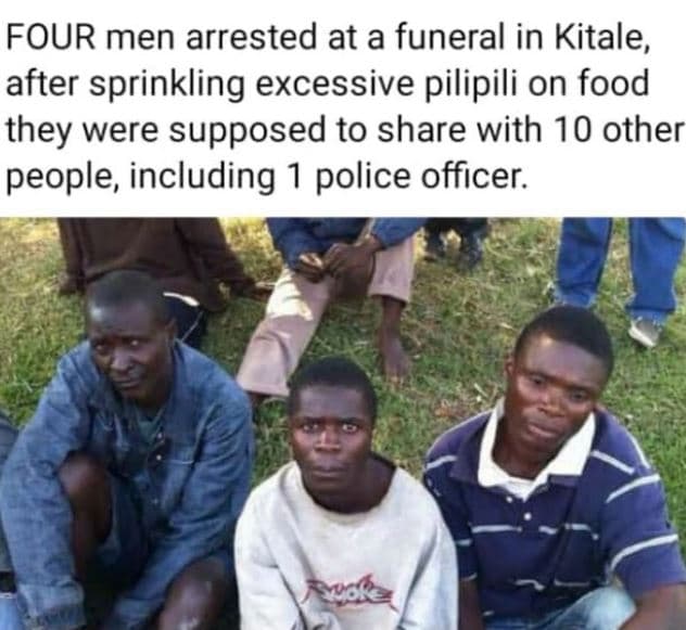 Four men arrested at a funeral in kitale after sprinkling excessive pilipili on