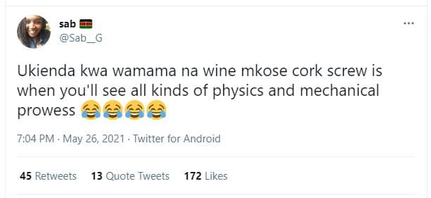 Sab sab_g ukienda kwa wamama na wine mkose cork screw is when you'll see all kin