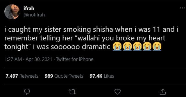 Ifrah notifrah i caught my sister smoking shisha when i was 11 and i remember te