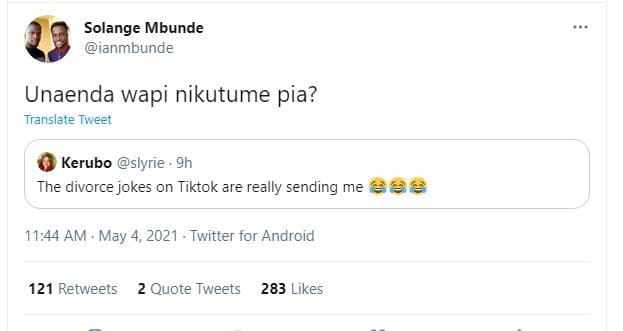 Solange mbunde ianmbunde unaenda wapi nikutume pia? translate tweet kerubo slyri