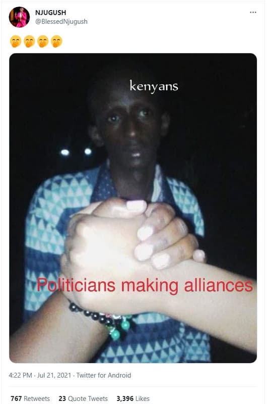 Njugush blessednjugush kenyans foliticians making alliances 4.22 pm jul 21, twit