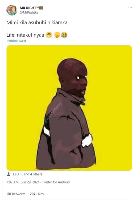 Mr right mrrightke mimi kila asubuhi nikiamka life nitakufinyaa translate tweet