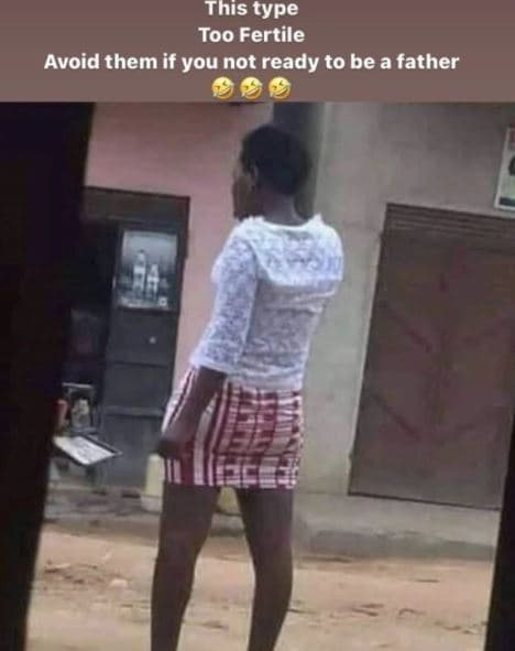 This type too fertile avoid them if you not ready to be a father