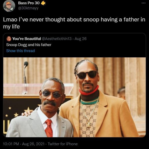 Bass pro 30 3oktmayy lmao l've never thought about snoop having a father in my l