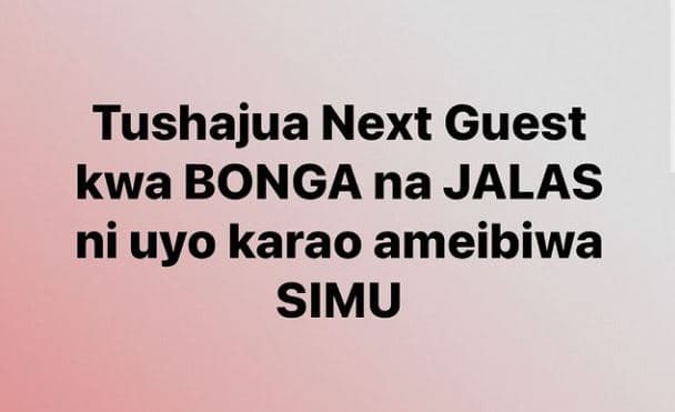 Tushajua next guest kwa bonga na jalas ni uyo karao ameibiwa simu