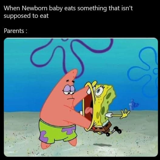 When newborn baby eats something that isn't supposed to eat parents