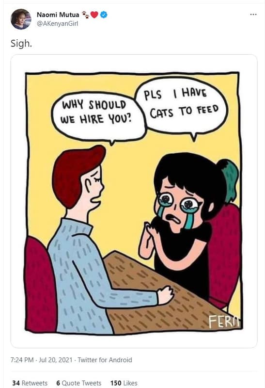 Naomi mutua akenyangirl sigh. pls have why should cats to feed we hire you? feri