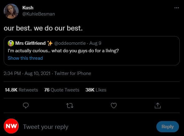 Kush kuhlebesman our best we do our best. mrs girlfriend oddeomontle . aug 9 lm