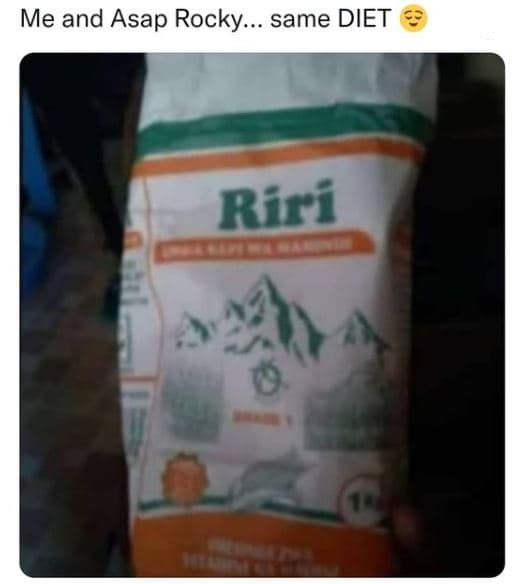 Me and asap rocky. same diet riri