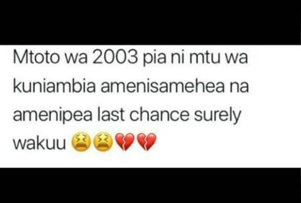 Mtoto wa pia ni mtu wa kuniambia amenisamehea na amenipea last chance surely wak