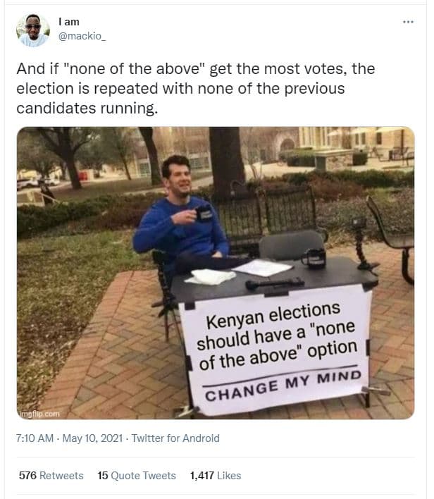 Am mackio and if none of the above get the most votes, the election is repeated