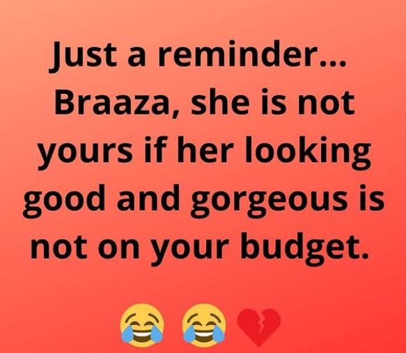 Just a reminder_ braaza, she is not yours if her looking good and gorgeous is no