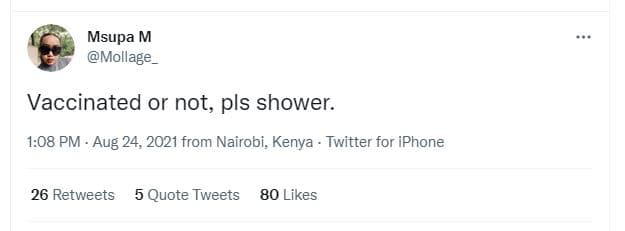Msupa m mollage vaccinated or not, pls shower. 1.08 pm aug 24, from nairobi keny