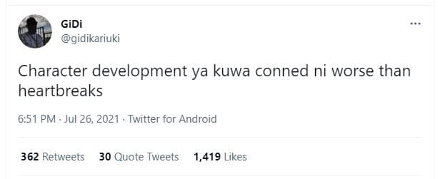 Gidi gidikariuki character development ya kuwa conned ni worse than heartbreaks