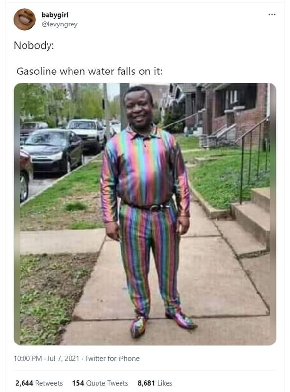 Babygirl levyngrey nobody gasoline when water falls on it 10.00 pm jul 7, twitte