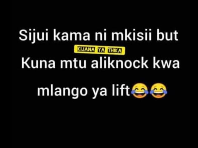 Sijui kama ni mkisii but iu kuna mtu aliknock kwa m ılango ya lift