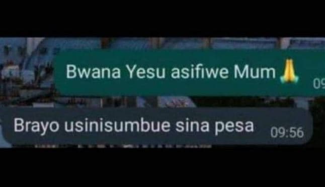 Bwana yesu asifiwe mum oc brayo usinisumbue sina pesa 09.56