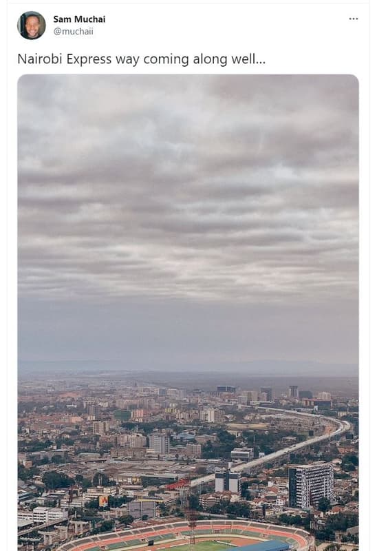 Sam muchai muchaii nairobi express way coming along well .