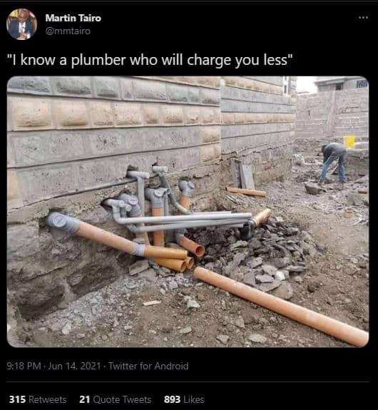 Martin tairo mmtairo know a plumber who will charge you less 9.18 pm jun 14 twit