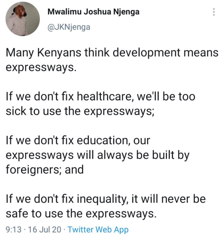 Mwalimu joshua njenga jknjenga many kenyans think development means expressways.