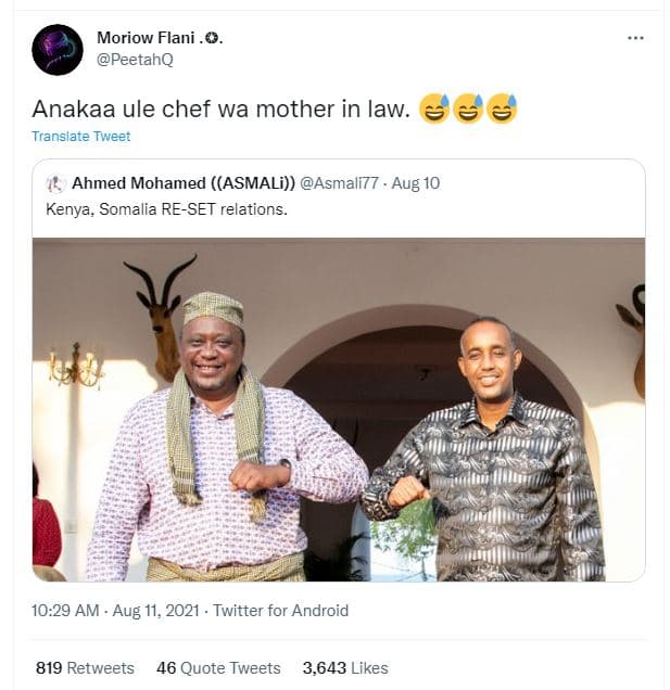 Moriow flani .8 peetahq anakaa ule chef wa mother in law. translate tweet ahmed