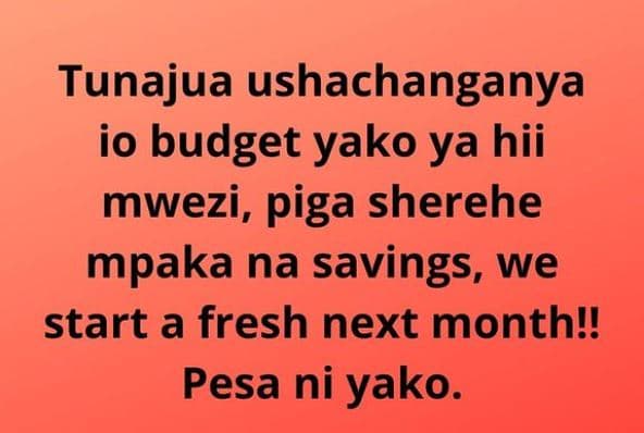 Tunajua ushachanganya io budget yako ya hii mwezi, piga sherehe mpaka na savings