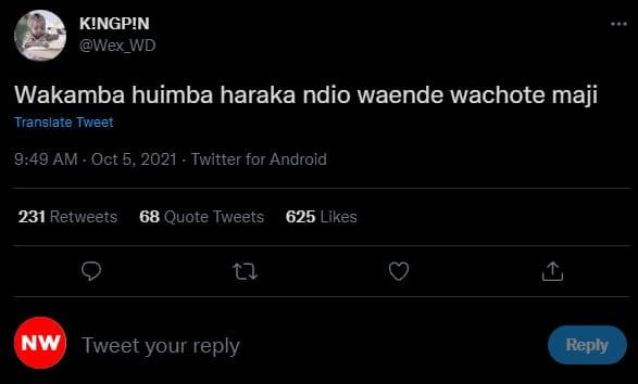 K!ngpin wex_wd wakamba huimba haraka ndio waende wachote maji translate tweet 9.