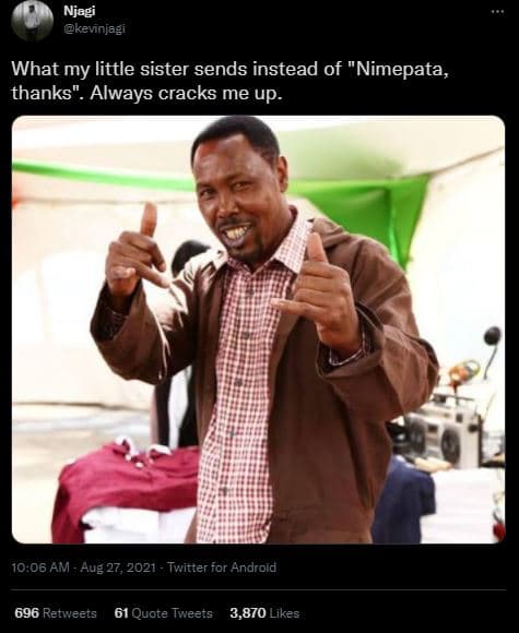 Njagi kevinjagi what my little sister sends instead of nimepata, thanks . always