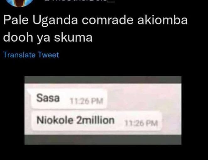 Pale uganda comrade akiomba dooh ya skuma translate tweet sasa 81 26ph niokole 2
