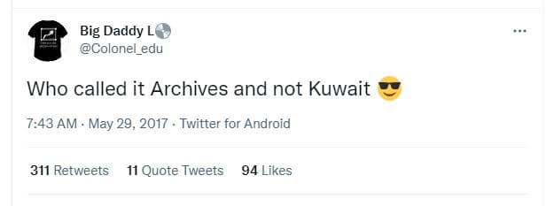 Big daddy l colone edu who called it archives and not kuwait 7.43 am may 29, twi