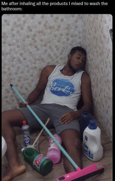 Me after inhaling all the products mixed to wash the bathroom baa