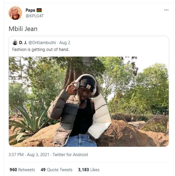 Papa kplg4t mbili jean d. j. drkiambuthi aug fashion is getting out of hand 3.37