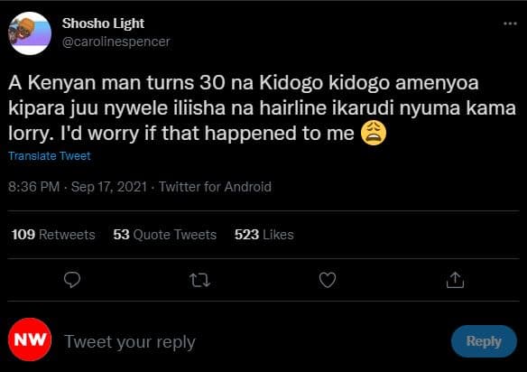 Shosho light carolinespencer kenyan man turns 30 na kidogo kidogo amenyoa kipara