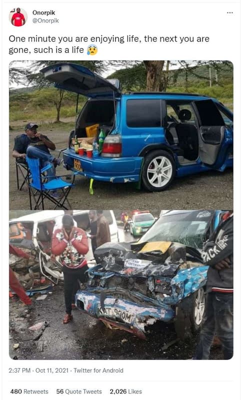 Onorpik onorpik one minute you are enjoying life the next you are gone, such is