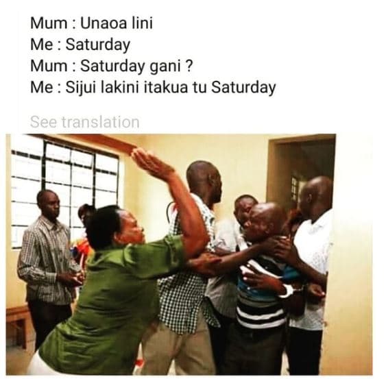 Mum unaoa lini me saturday mum saturday gani ? me sijui lakini itakua tu saturda