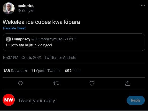 Mokorino _richyks wekelea ice cubes kwa kipara translate tweet humphrey _humphre