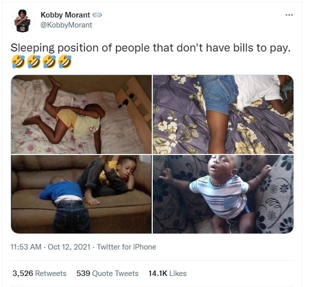 Kobby morant kobbymorant sleeping position of people that don't have bills to pa