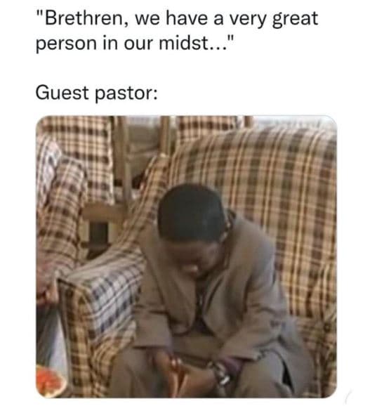 Brethren, we have a very great person in our midst. guest pastor