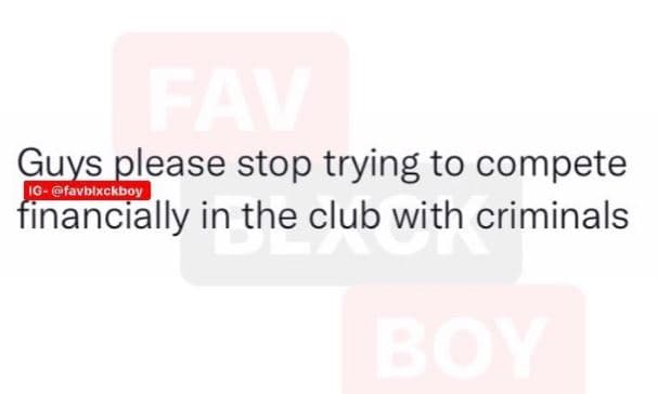 1 guys please stop trying to compete favblxckboy financially in the club with cr